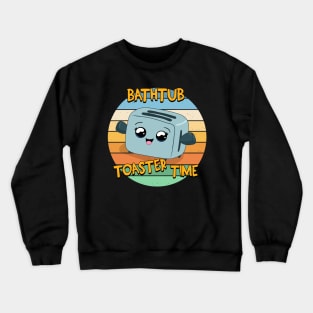 Toaster Bath Crewneck Sweatshirt